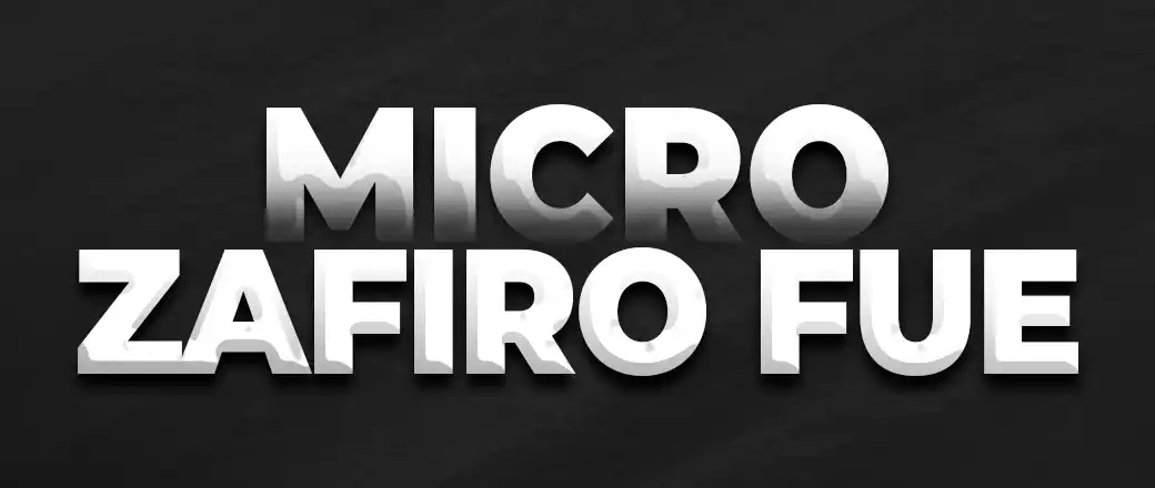 Micro Zafiro FUE